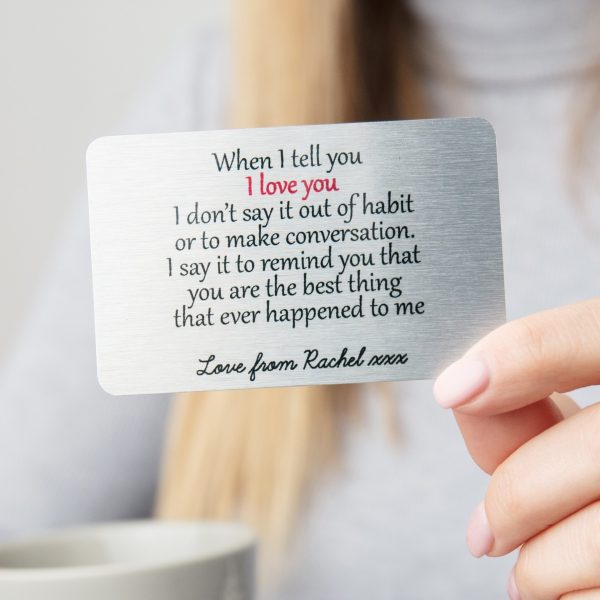 Personalised When I Tell You I Love You Metal Wallet Card - Image 5