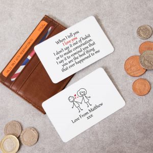 Personalised When I Tell You I Love You Double Sided Metal Wallet Card