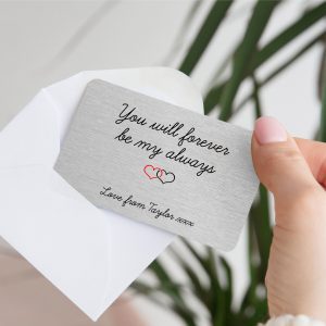 Personalised Forever Be My Always Love Metal Wallet Card