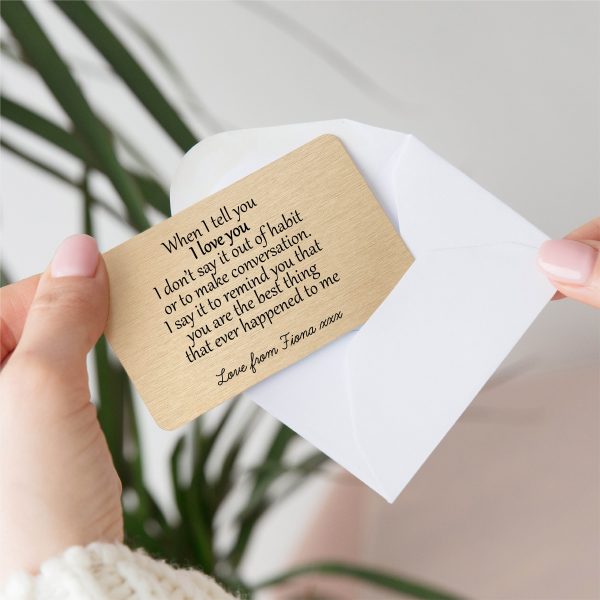 Personalised When I Tell You I Love You Gold Metal Wallet Card - Image 3