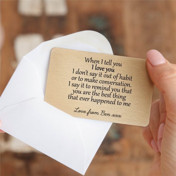Personalised When I Tell You I Love You Gold Metal Wallet Card - Image 4