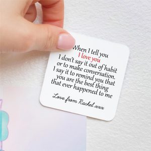 Personalised When I Tell You I Love You Metal Fridge Magnet