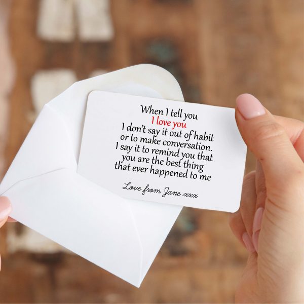 Personalised When I Tell You I Love You White Metal Wallet Card - Image 2