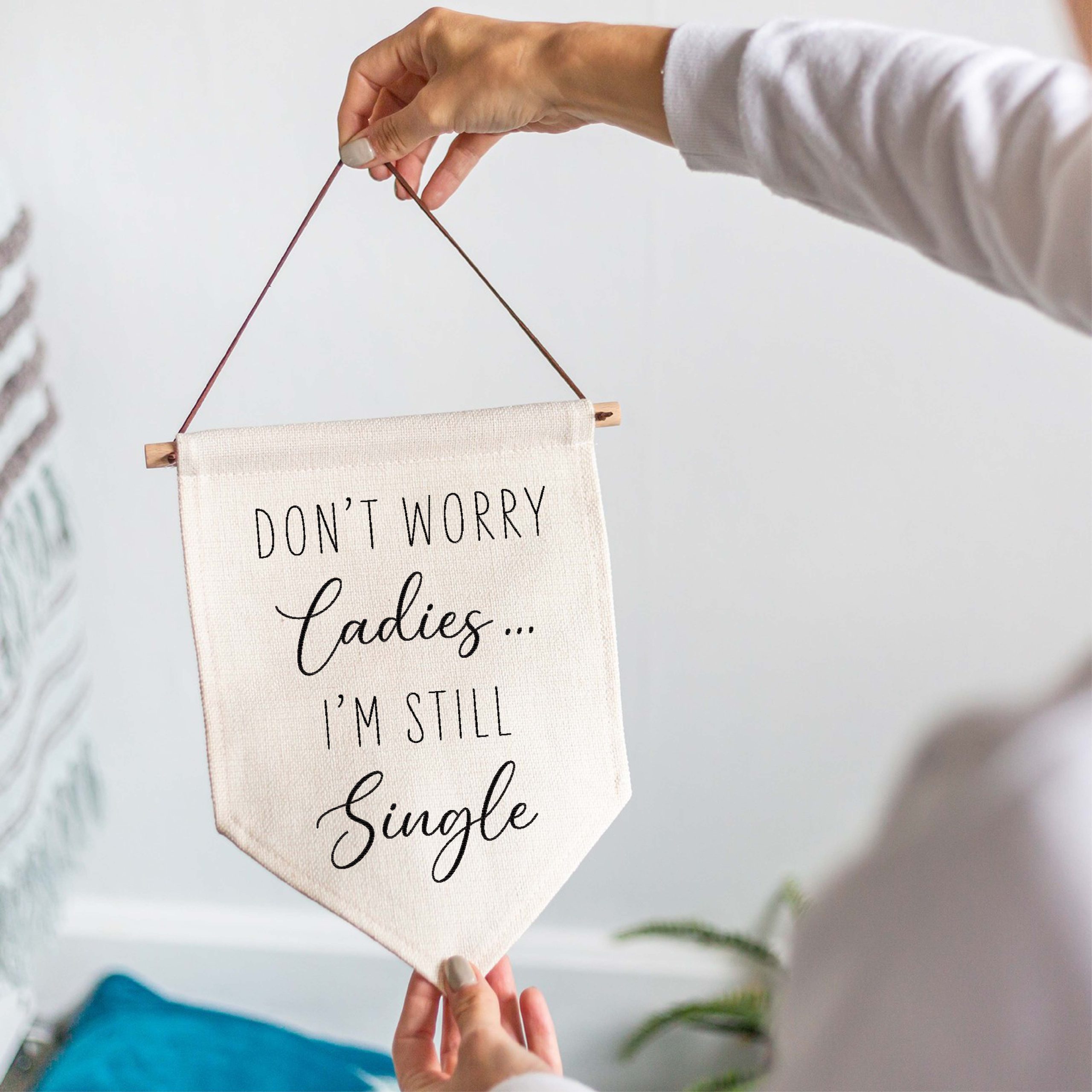 Don't Worry Ladies I'm Still Single Wedding Linen Flag - Page Boy or Best Man Sign - Image 5